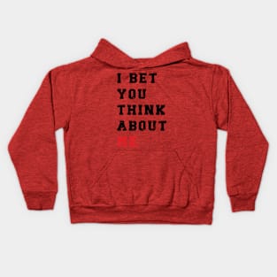 I Bet You Think About Me v5 Kids Hoodie